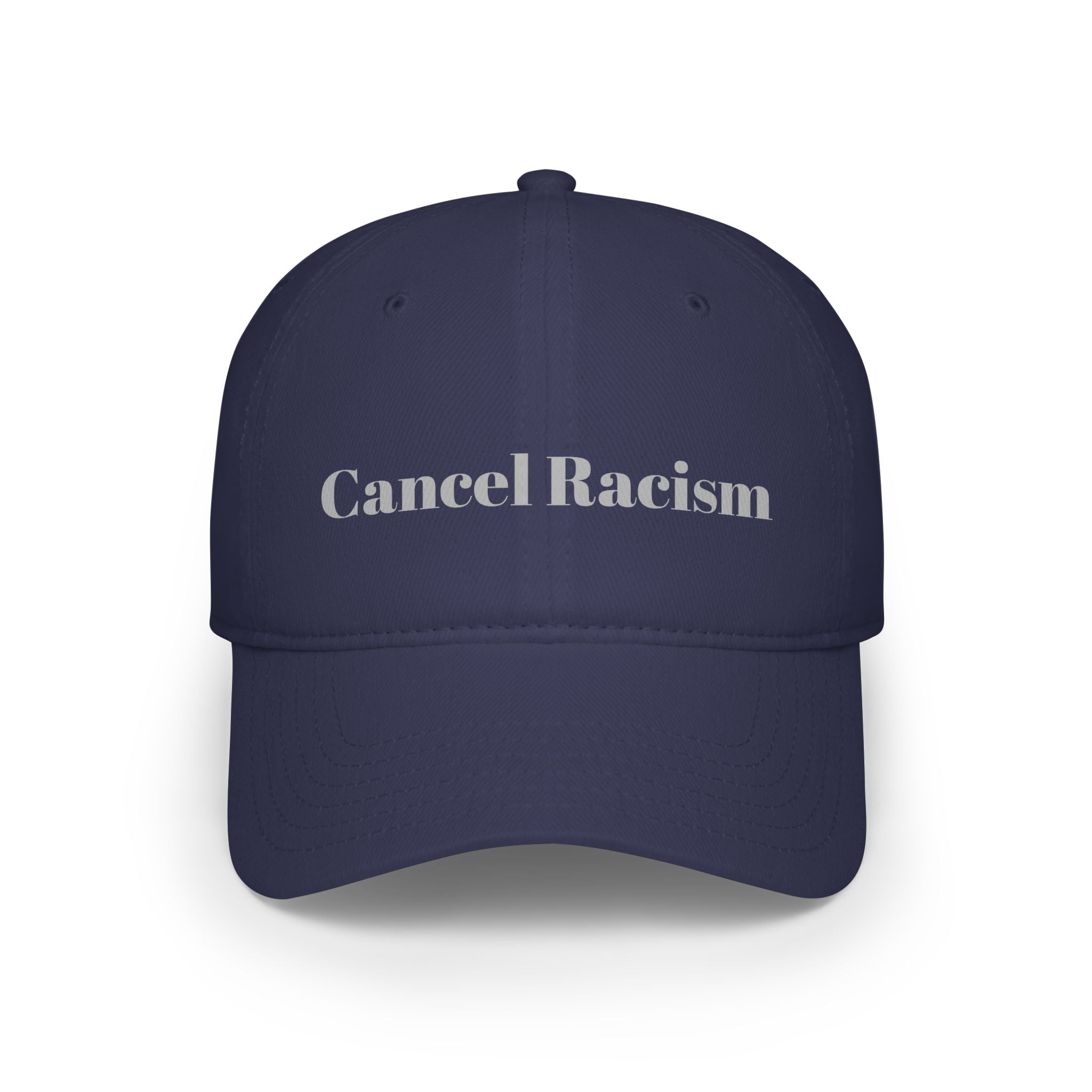 Meaningful Theme “Cancel Racism” - Low Profile Baseball Cap